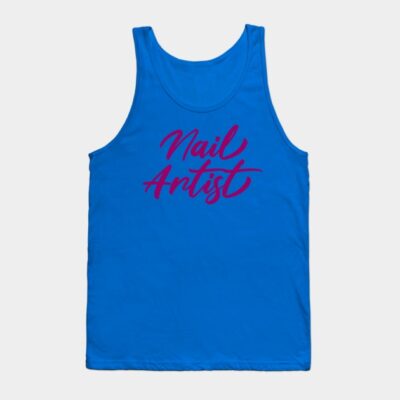 Nail Artist Quote Beauty Tank Top Official Nail Technician Merch