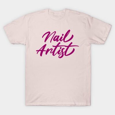 Nail Artist Quote Beauty T-Shirt Official Nail Technician Merch