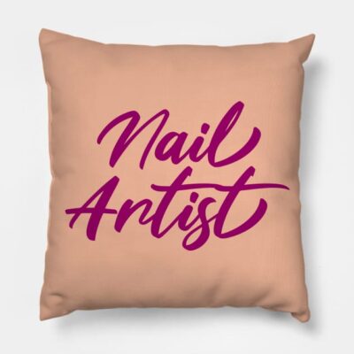 Nail Artist Quote Beauty Throw Pillow Official Nail Technician Merch