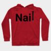 Nail Hoodie Official Nail Technician Merch