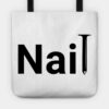 Nail Tote Official Nail Technician Merch