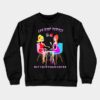 Life Is Not Perfect But Your Nails Can Be Crewneck Sweatshirt Official Nail Technician Merch