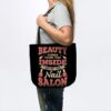 Beauty Comes From The Inside Inside The Nail Salon Tote Official Nail Technician Merch