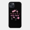 Proud To Be A Nail Tech Phone Case Official Nail Technician Merch