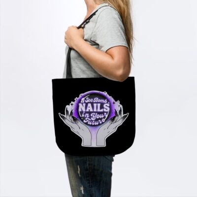 I See Bomb Nails Tote Official Nail Technician Merch