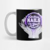 I See Bomb Nails Mug Official Nail Technician Merch