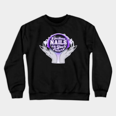 I See Bomb Nails Crewneck Sweatshirt Official Nail Technician Merch