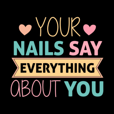 Your Nails Say Everything About You Nail Technicia Phone Case Official Nail Technician Merch