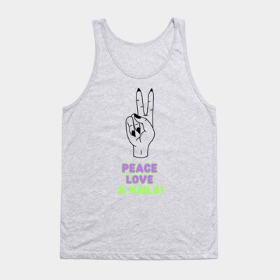 Peace Love And Nails Nail Tech Nail Love Tank Top Official Nail Technician Merch