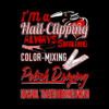 Im A Nail Clipping Always Smiling Color Mixing Pol Pin Official Nail Technician Merch