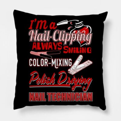 Im A Nail Clipping Always Smiling Color Mixing Pol Throw Pillow Official Nail Technician Merch