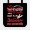 Im A Nail Clipping Always Smiling Color Mixing Pol Tote Official Nail Technician Merch