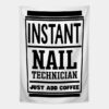 Instant Nail Technician Just Add Coffee Tapestry Official Nail Technician Merch