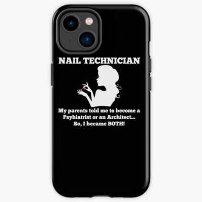 Iphone Case Official Nail Technician Merch