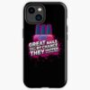 Nail Tech, Great Nails Don'T Happen By Chance Iphone Case Official Nail Technician Merch