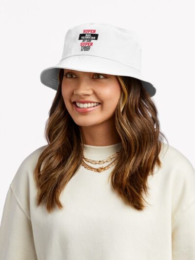 Super Nail Technician By Day Super Tired By Night Bucket Hat Official Nail Technician Merch