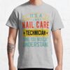 Nail Care Technician T-Shirt Official Nail Technician Merch