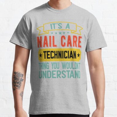 Nail Care Technician T-Shirt Official Nail Technician Merch