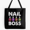 Nail Boss Nail Technician Tote Bag Official Nail Technician Merch