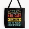 Nail Care Technician Tote Bag Official Nail Technician Merch