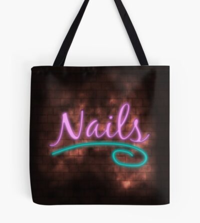 Neon Nails Sign Tote Bag Official Nail Technician Merch