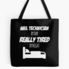 Nail Technician Job Fun Gift For Every Nail Technician Funny Slogan Hobby Work Worker Tote Bag Official Nail Technician Merch