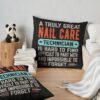 Nail Care Technician Throw Pillow Official Nail Technician Merch