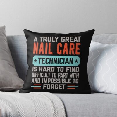 Nail Care Technician Throw Pillow Official Nail Technician Merch