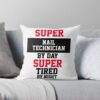 Super Nail Technician By Day Super Tired By Night Throw Pillow Official Nail Technician Merch