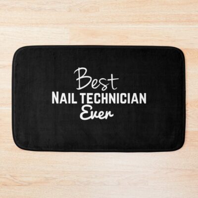 Best Nail Technician ,Manicurist Text Based Graphic Bath Mat Official Nail Technician Merch