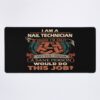 Nail Technician T Shirt - Sane Person Job Gift Item Tee Mouse Pad Official Nail Technician Merch