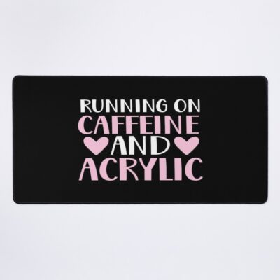 Caffeine And Acrylic Funny Nail Technician Tech Gift Apparel Mouse Pad Official Nail Technician Merch