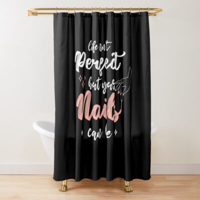 Shower Curtain Official Nail Technician Merch