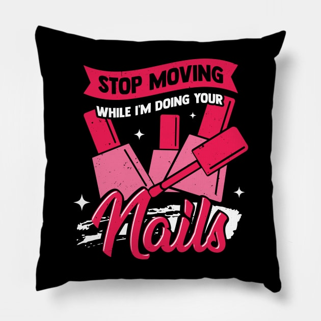 Nail Tech Technologist Manicure Gift Throw Pillow